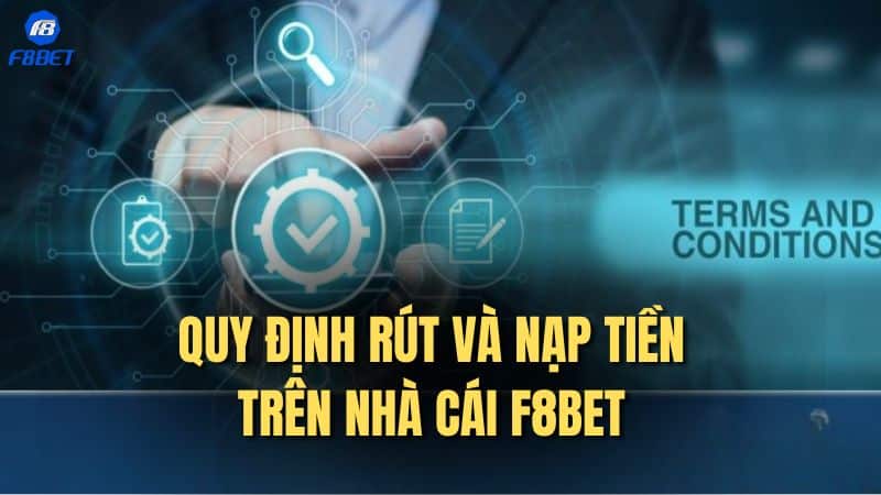 Quy Định Rút và Nạp Tiền
