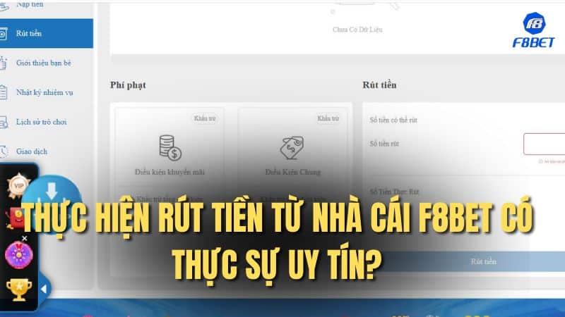 Thực hiện rút tiền từ nhà cái F8bet có thực sự uy tín?