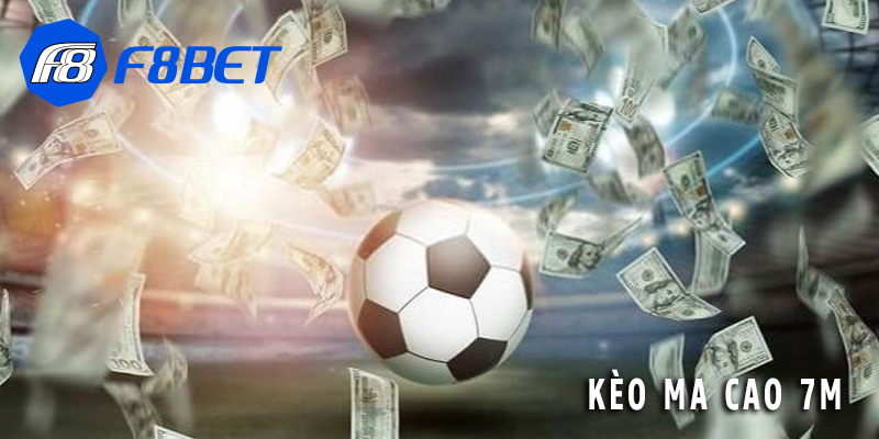 kèo Ma Cao 7M