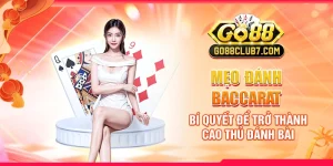meo-danh-baccarat-bi-quyet-de-tro-thanh-cao-thu-danh-bai