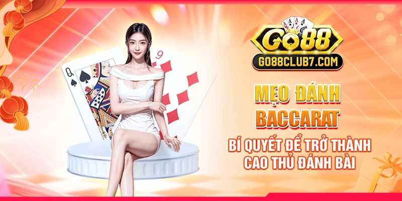 meo-danh-baccarat-bi-quyet-de-tro-thanh-cao-thu-danh-bai