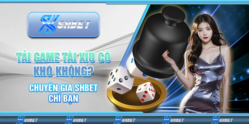 tải game tài xỉu